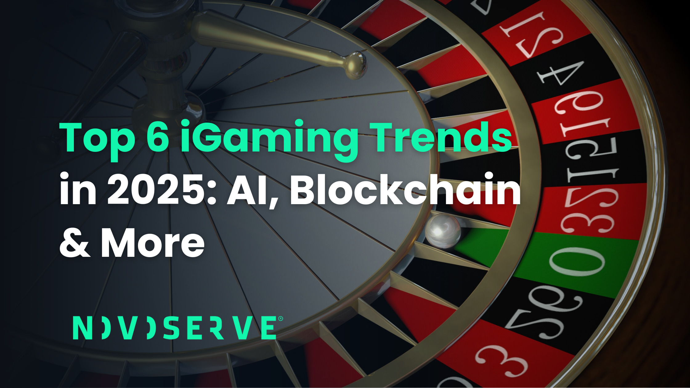 Top 6 iGaming Trends in 2026: AI, Blockchain & Growth